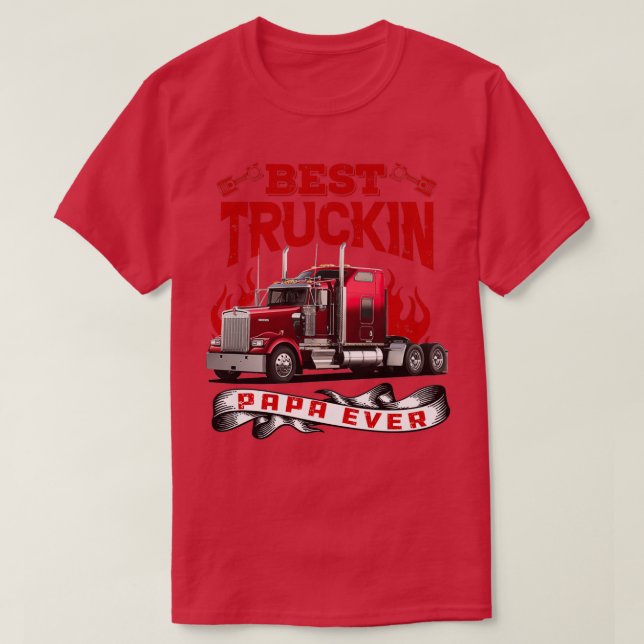 Bästa Truckin Pappa någonsin 3 T Shirt (Design framsida)