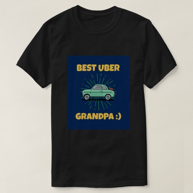 BÄSTA UBER GRANDPA!) T SHIRT (Design framsida)