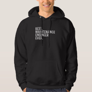 Bästa underhållsinställda Ingenjör någonsin-Roligt Hoodie