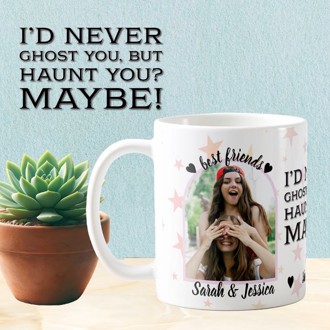 Bästa vän aldrig Ghost, alltid Haunt Photo Kaffemugg (Skapare uppladdad)