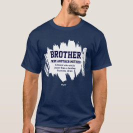 Bästa vän BROTHER FRÅN ETT ANNAT MOR Christian T Shirt