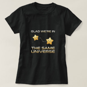 Bästa Vän-dagen Tröja: Celestial Same Universe Tee