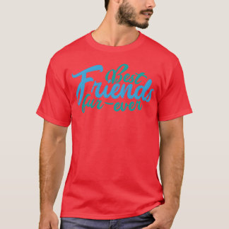 Bästa vän för familjen Forever T Shirt