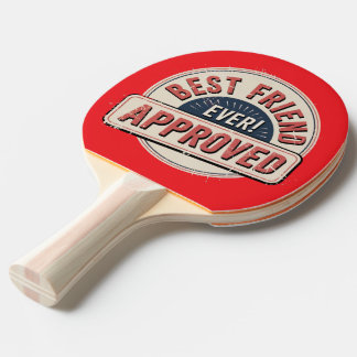 Bästa vän någonsin! Godkänd textdesign Pingisracket