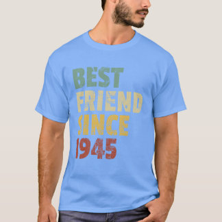 Bästa vän sedan 1945 Lönndag Slogan frien T Shirt