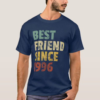 Bästa vän sedan 1996 Funny Birthday Slogan-retro T Shirt