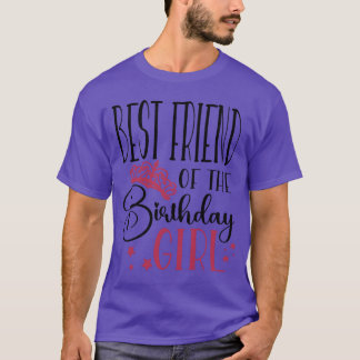 Bästa vän till Birthday Girl Födelsedagsfest fa T Shirt