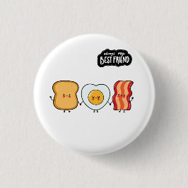 Bästa vän-trio- Bacon Ägg & Toast Knapp