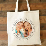 Bästa vänner för BFF - enkelt modernt foto Tygkasse<br><div class="desc">Den här enkla och klassiska designen består av serif-typografi och lägger till ett anpassningsbar-foto. "Best Friends Forever" cirklar fotona för dina vänner</div>