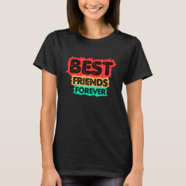 BÄSTA VÄNNER FÖR EVIGT RETRO VÄNNER, VÄNSKAP T SHIRT