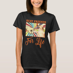 Bästa vänner för livet - Labrador Retriever Hund T Shirt