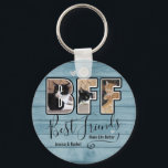 Bästa vänner i anpassningsbarna gör livet bättre nyckelring<br><div class="desc">Cute BFF-mall med fotofyllning av anpassningsbar brev. Lägg till egna foton för att göra en enkel och snyggt till bästa vänner för alltid. En vacker stämning säger att "Bästa vänner gör livet bättre" Personlig namn.</div>