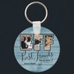 Bästa vänner i anpassningsbarna gör livet bättre nyckelring<br><div class="desc">Cute BFF-mall med fotofyllning av anpassningsbar brev. Lägg till egna foton för att göra en enkel och snyggt till bästa vänner för alltid. En vacker stämning säger att "Bästa vänner gör livet bättre" Personlig namn.</div>