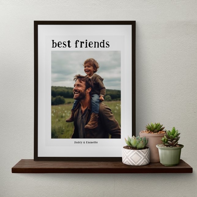 Bästa vänner | Pappa & Jag Foto Poster (Skapare uppladdad)
