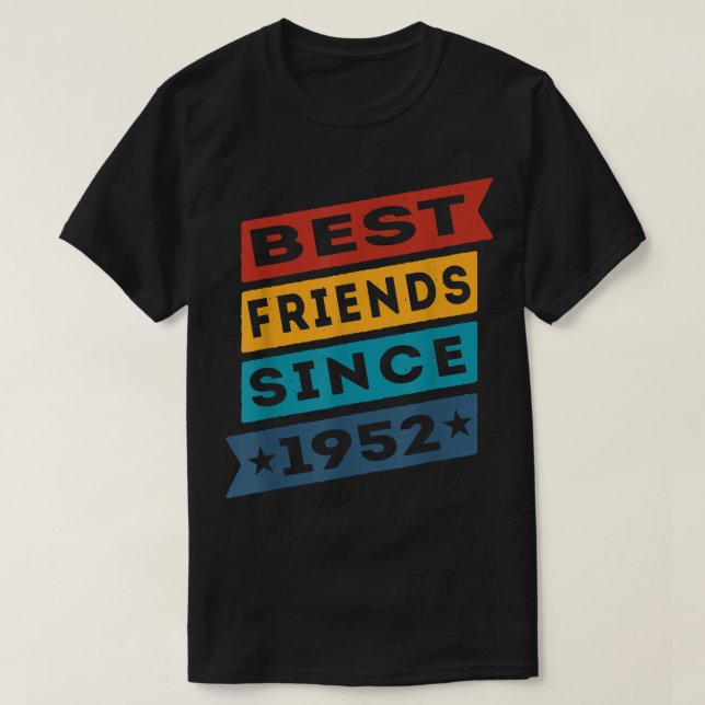 Bästa vänner sedan 1952 BFF-Besties T Shirt (Design framsida)