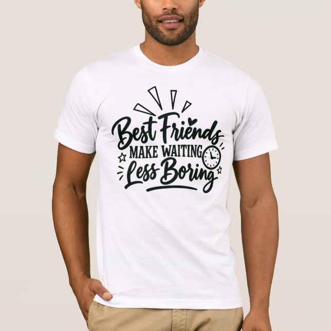 Bästa Vänners slogan T Shirt (Framsida)
