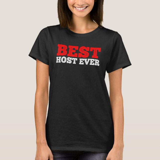 Bästa värd någonsin t shirt (Framsida)
