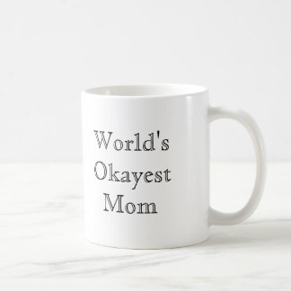 [Bästa värde] Världens Okayest Mamma Kaffemugg