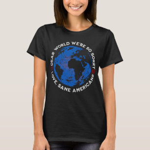 Bästa världen vi är så ledsen t shirt