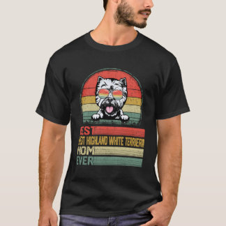 Bästa Väster Highland White Terrier Mamma Alltid M T Shirt
