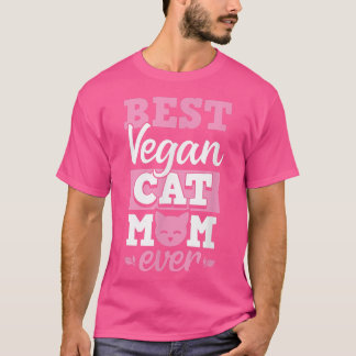 Bästa Vegan Cat Mamma någonsin Ethian Pro Vegan-ad T Shirt