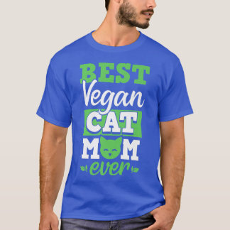 Bästa Vegan Cat Mamma någonsin Ethian Pro Vegan-ad T Shirt