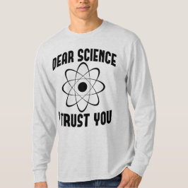 Bästa vetenskapen jag litar på dig - Läkare T Shirt