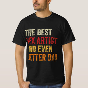 Bästa VFX-konstnären och ännu bättre Pappa T Shirt