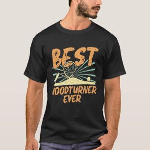 Bästa Woodturner någonsin T Shirt