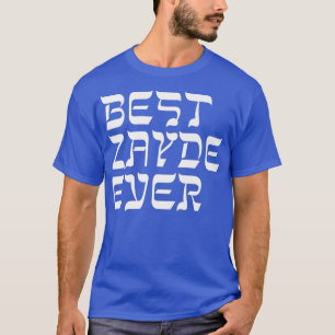 Bästa Zayde någonsin Hebrew Yiddiska Grandpa Gift T Shirt