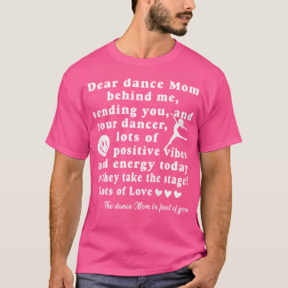 Bäste Dance Mamma bakom mig Kärlek Dance Mamma län T Shirt