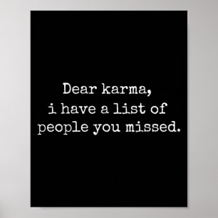 Bäste Karma! Jag har en lista över personer du har Poster