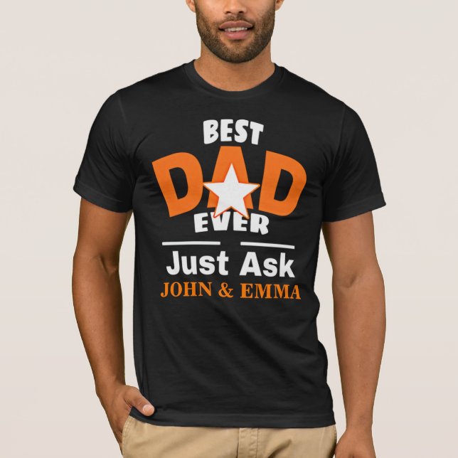 Bäste Pappa någonsin fråga.. Anpassa T-Shirt (Framsida)