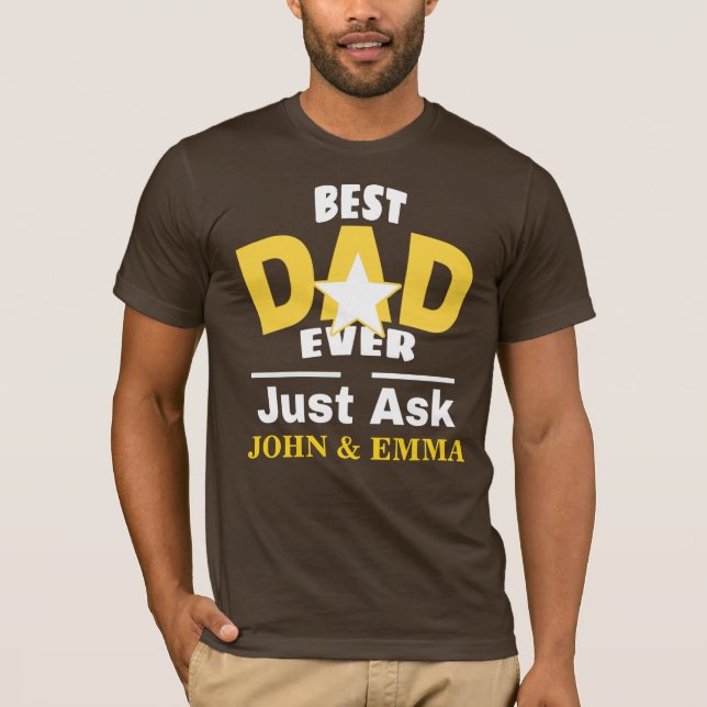 Bäste Pappa någonsin fråga.. Anpassa T Shirt (Framsida)