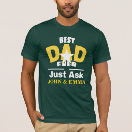 Bäste Pappa någonsin fråga.. Anpassa T Shirt
