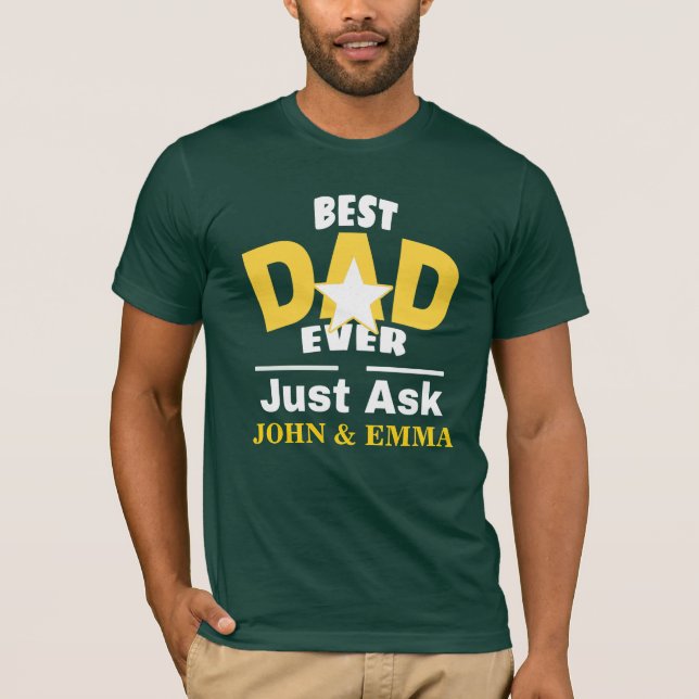 Bäste Pappa någonsin fråga.. Anpassa T Shirt (Framsida)