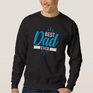 Bäste Pappa någonsin Manar Sweatshirt