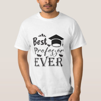 Bäste professorn någonsin, present till professorn t shirt