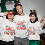 Bäste Santa kan förklara christmas sweatshirt T Shirt<br><div class="desc">Käre jultomi kan förklara christmas-tröjan - Den här helgdag-christmas-tröjan har en enkel minimalistisk design med modernt dockat julgranar</div>