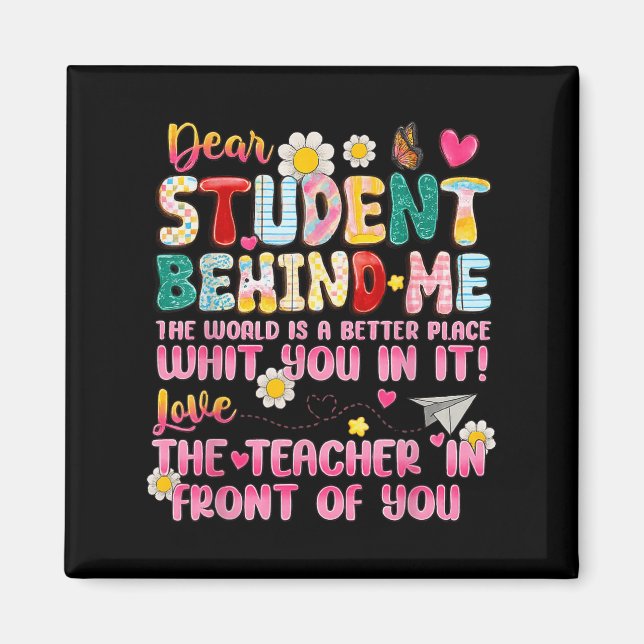 Bäste Student bakom mig Back to school lärarappr Magnet (Framsidan)