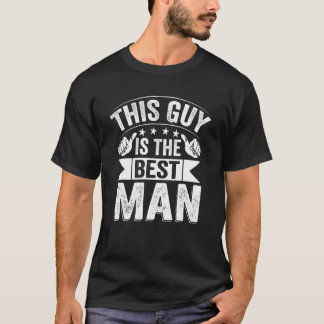 Bästeman Bröllop Tösteman Bröllopsfest   Brudtärna T Shirt