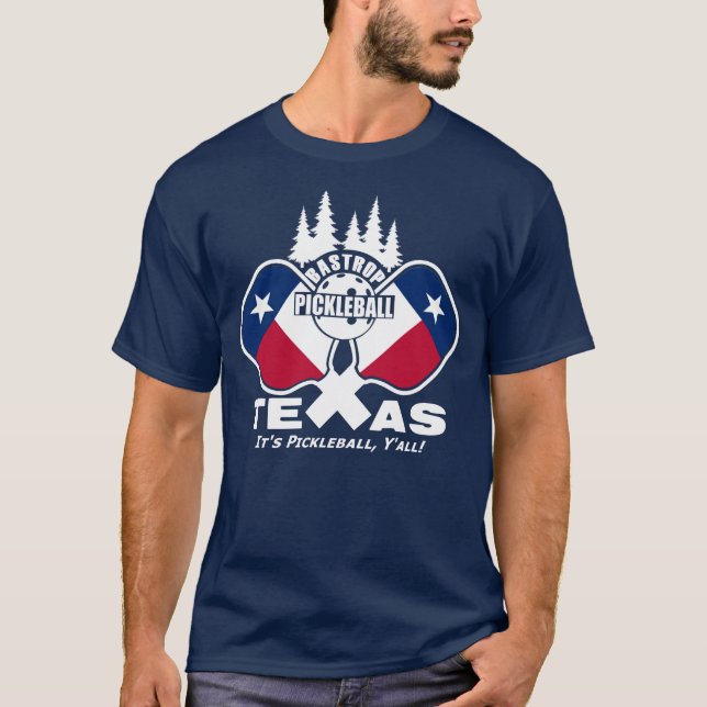 Bastrop Pickleball, Texas (skjortor av mörk) T Shirt (Framsida)