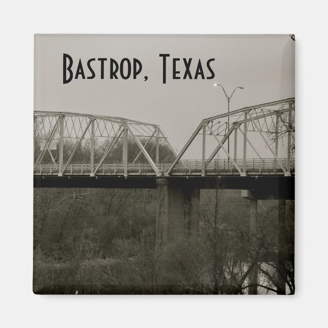Bastrop, Texas Old Järn Bridge Square Magnet (Framsidan)