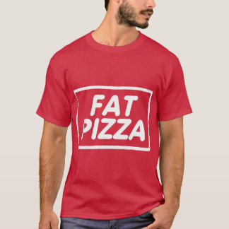 Bästsäljande feta pizza merchandise gåva t shirt