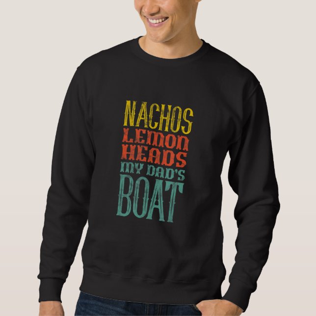 Båt Nachos Lemon chefer Mitt Pappa Boat V Lång Ärmad Tröja (Framsida)