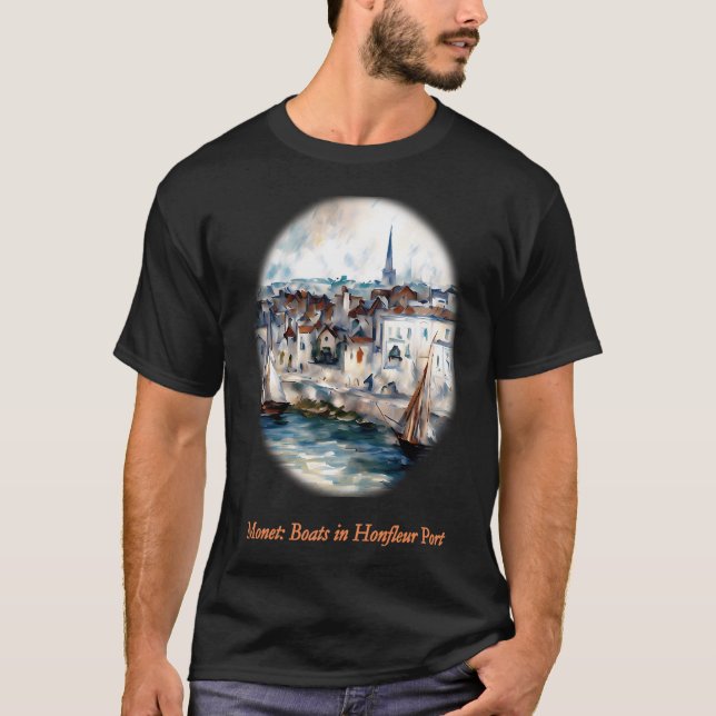 Båtar i hamnen i Honfleur T Shirt (Framsida)
