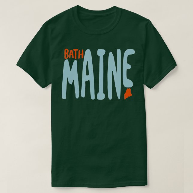 Bath Maine ME Maine Souvenir T Shirt (Design framsida)