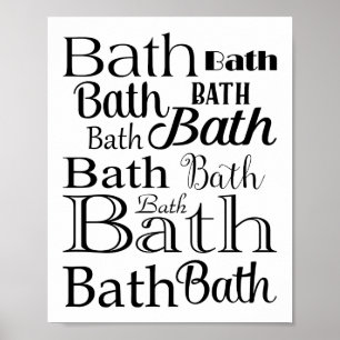 Bathroom Typography Black White Bath-tecken Poster