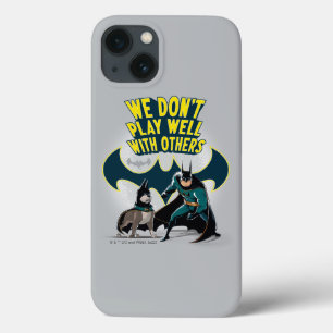 Batman & Ace - vi leker inte bra med andra