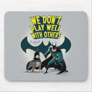 Batman & Ace - vi leker inte bra med andra Musmatta